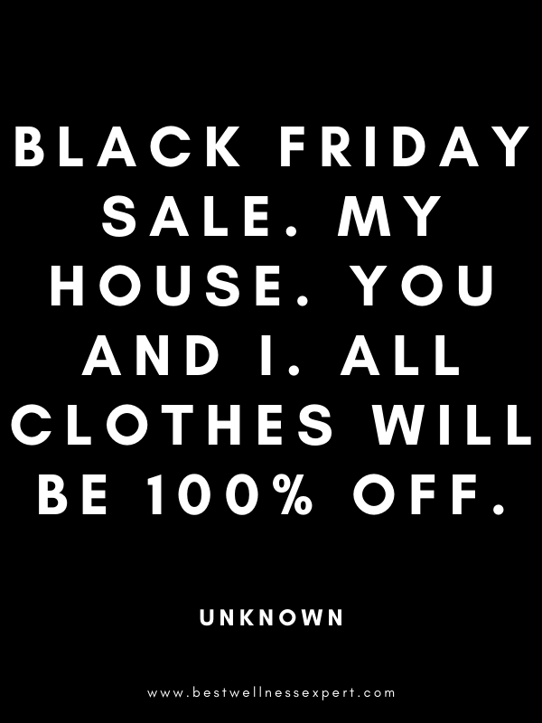 Black Friday sale. My house. You and I. All clothes will be 100% off. Black Friday sale. My house. You and I. All clothes will be 100% off.