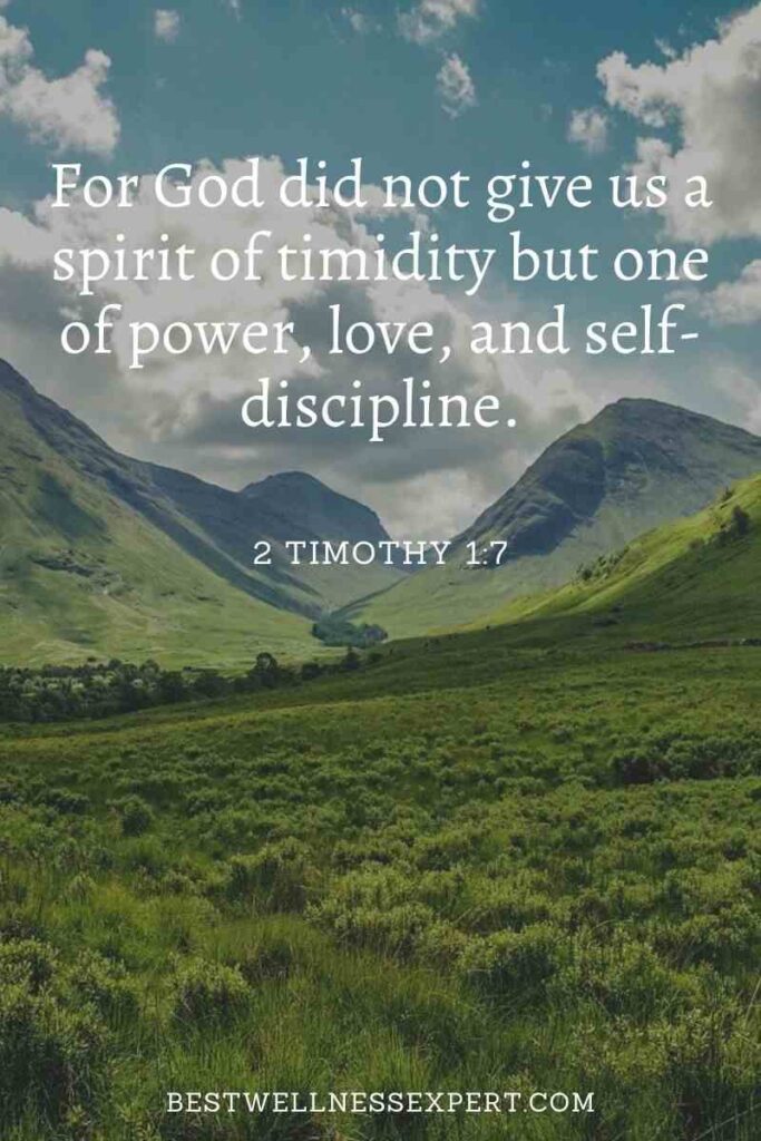 For God did not give us a spirit of timidity but one of power, love, and self-discipline.