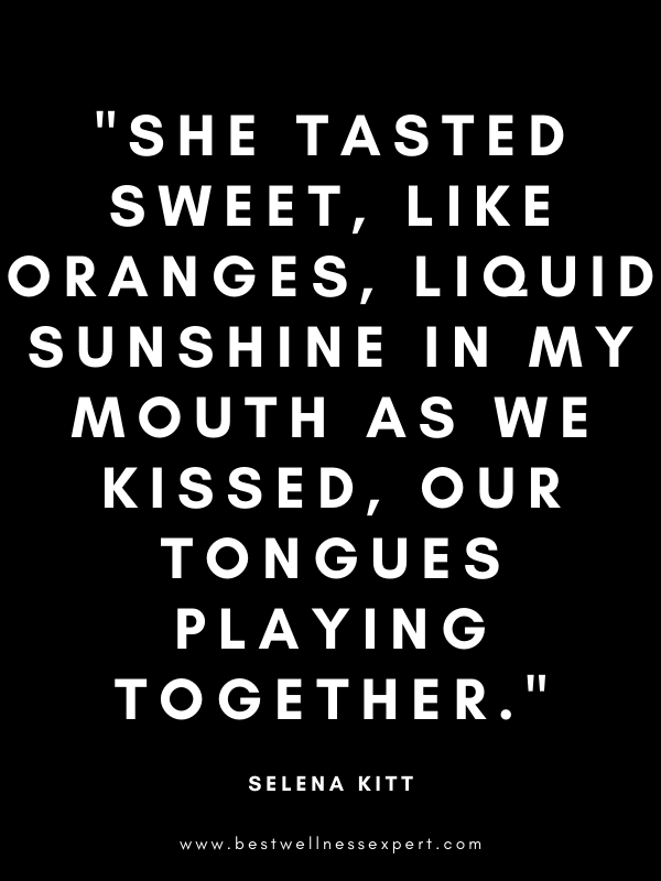 She tasted sweet, like oranges, liquid sunshine in my mouth as we kissed, our tongues playing together. She tasted sweet, like oranges, liquid sunshine in my mouth as we kissed, our tongues playing together.