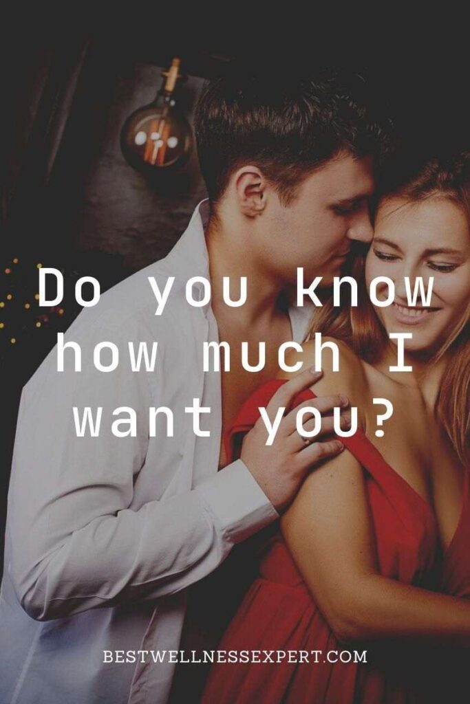 90+ Dirty Talk Quotes to Your Boyfriend or Girlfriend