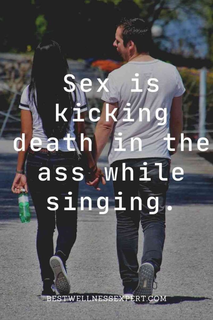80+ Dirty Sex Quotes for Men and Women