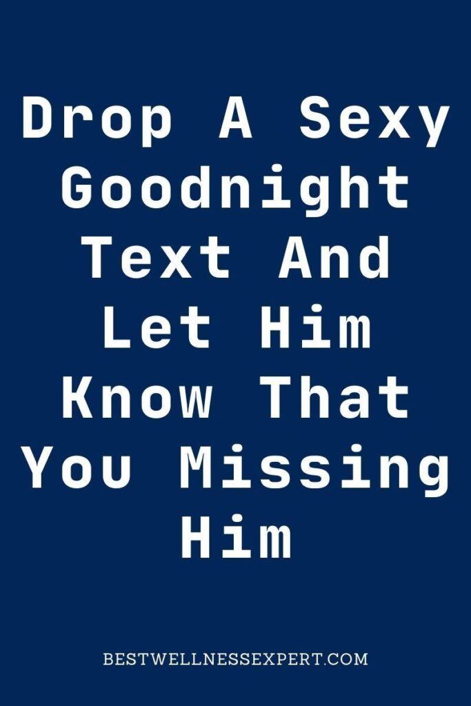 75 Selected sexy good night quotes/ texts for lovers