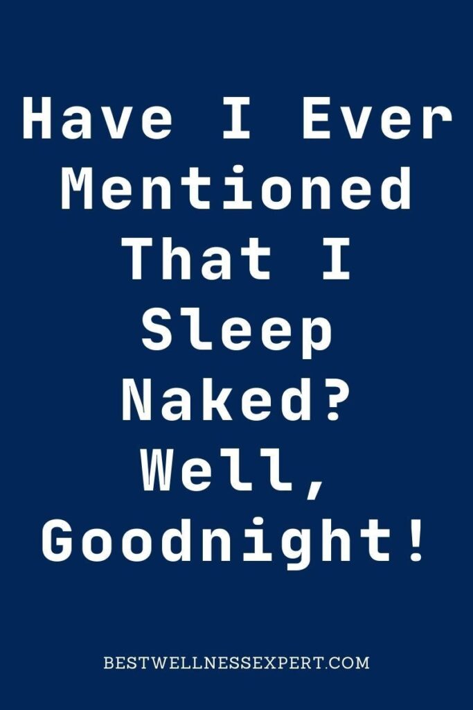 75 Selected sexy good night quotes/ texts for lovers