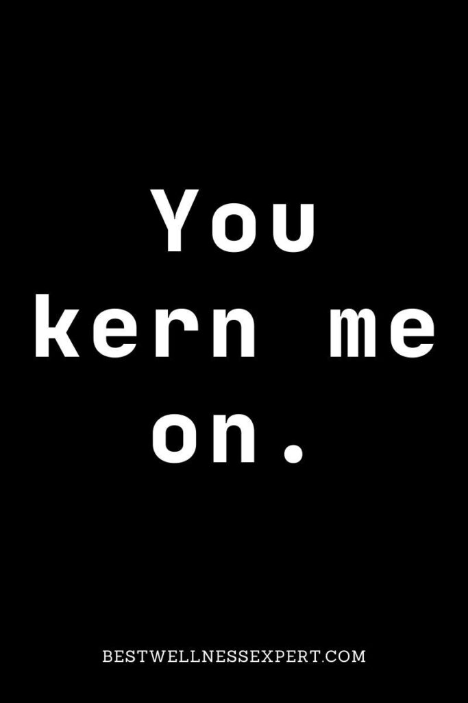 Dirty Talking to Your Girlfriend or Boyfriend Quotes