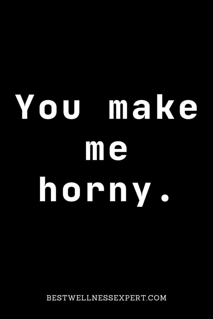 Dirty Talking to Your Girlfriend or Boyfriend Quotes