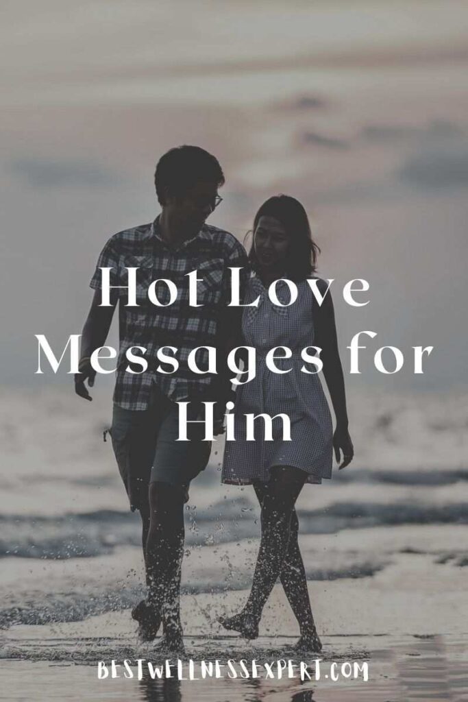 Hot Love Messages for Him