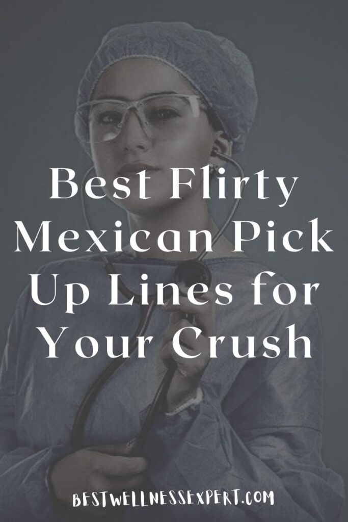 Best Flirty Doctor Pick Up Lines