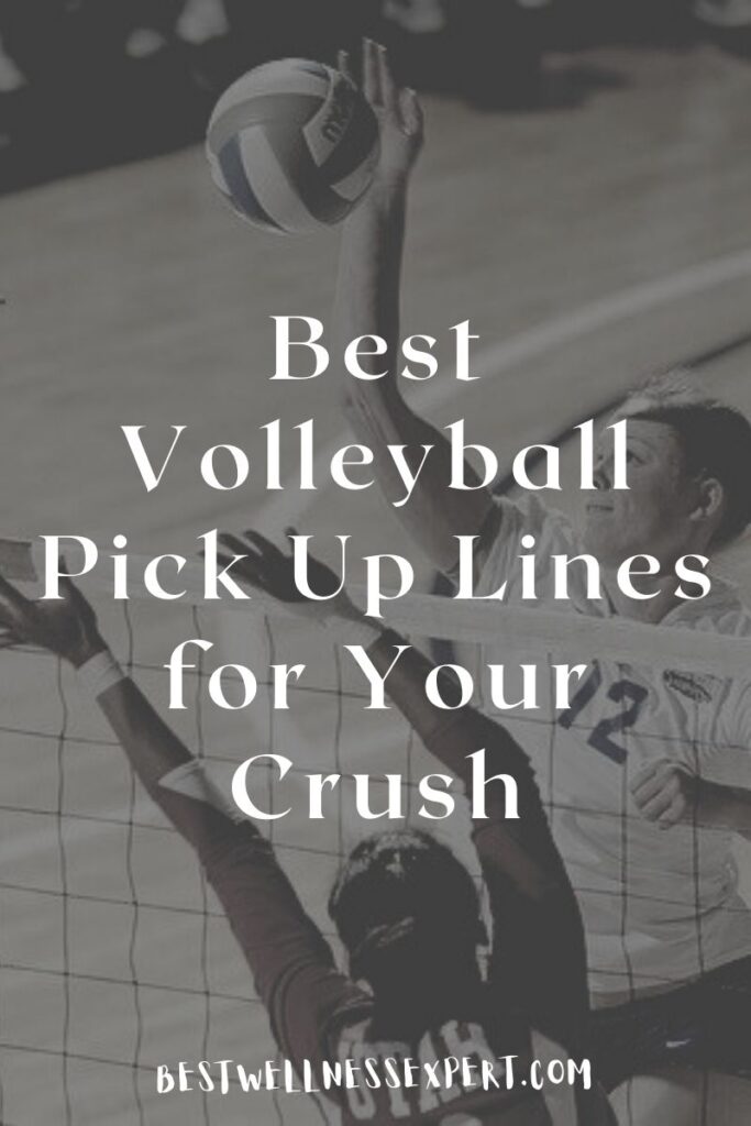 Best Volleyball Pick Up Lines for Your Crush