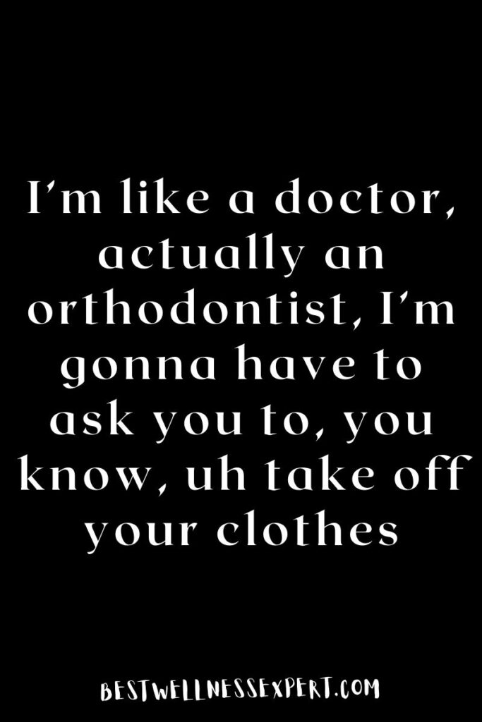 Romantic Doctor Pick Up lines