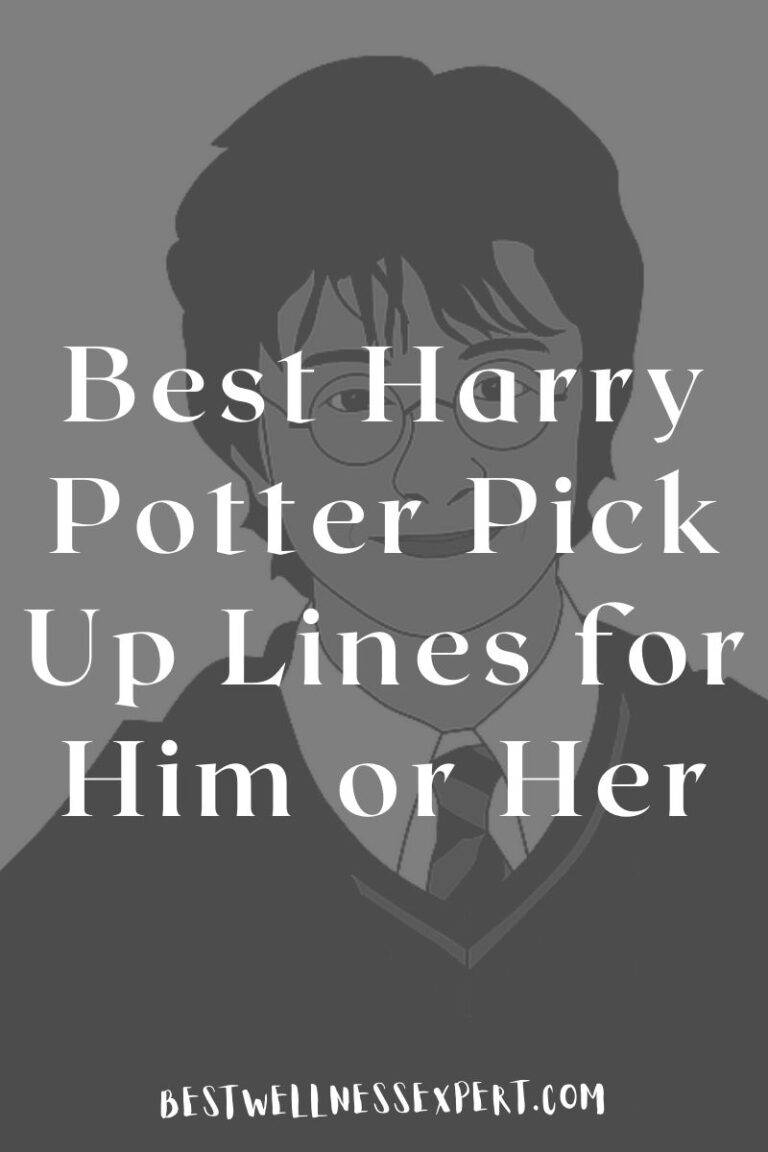 110+ Best Harry Potter Pick Up Lines for Him or Her
