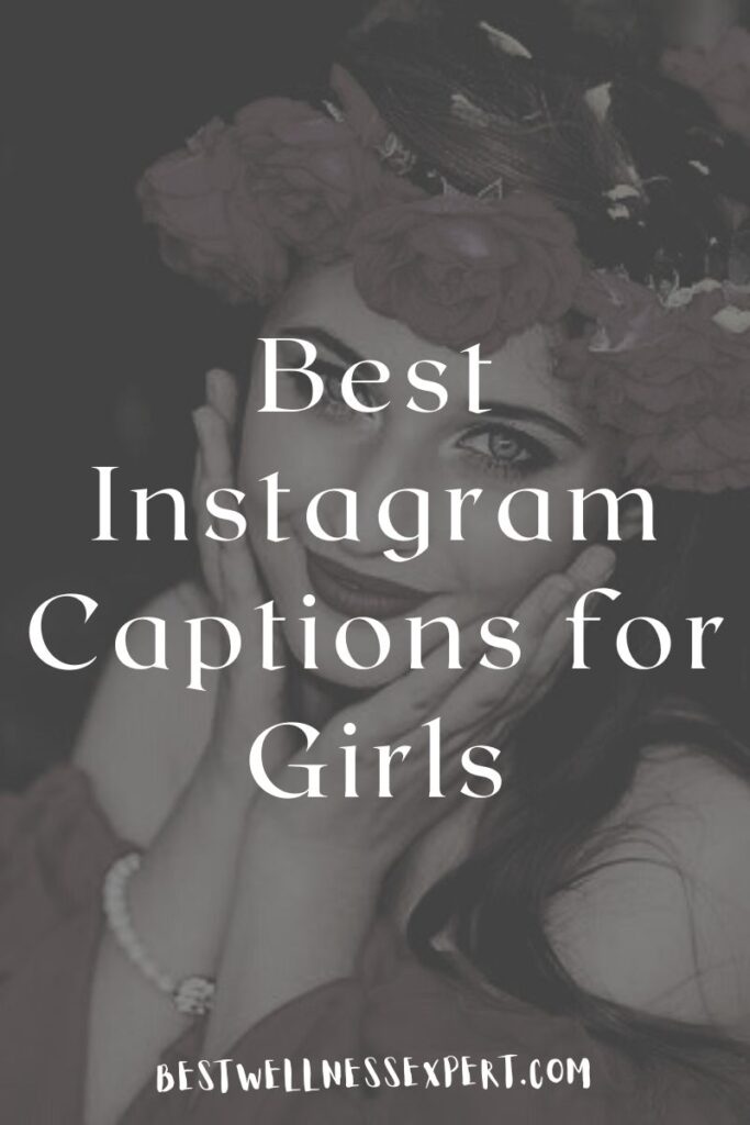 Best Instagram Captions for Girls