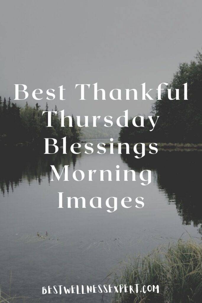 Best Thankful Thursday Blessings Morning Images