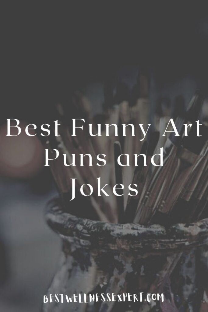 Best Funny Art Puns and Jokes