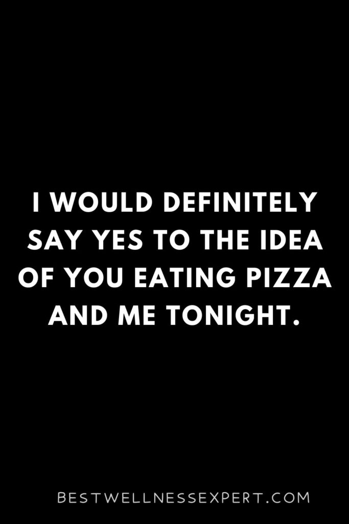 Best Pizza Pick Up Lines