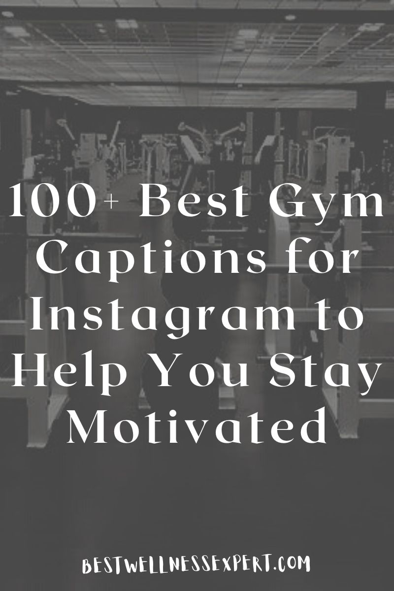 100+ Best Gym Captions for Instagram