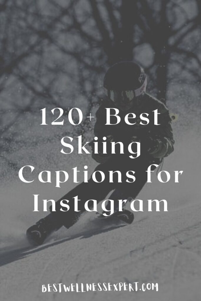 120+ Best Skiing Captions for Instagram