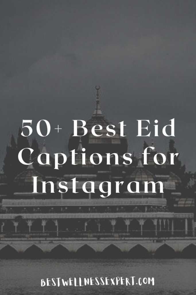 50+ Best Eid Captions for Instagram