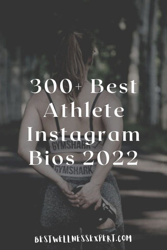 300+ Best Athlete Instagram Bios 2022