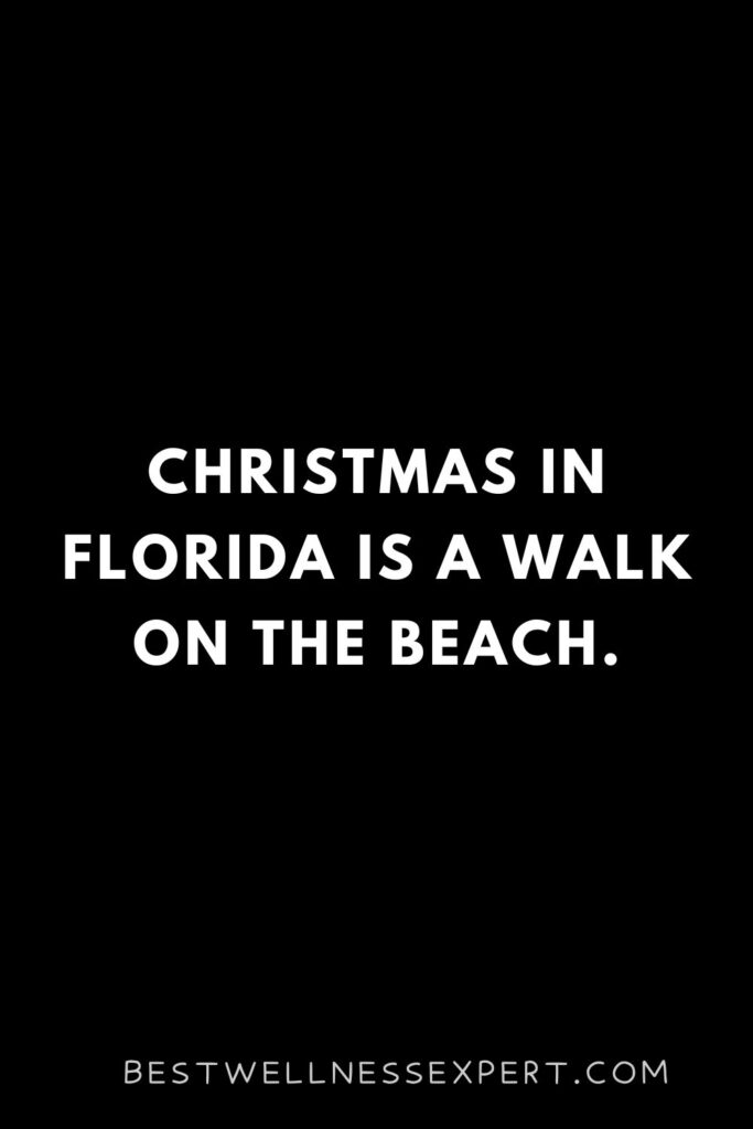 Christmas in Florida is a walk on the beach.