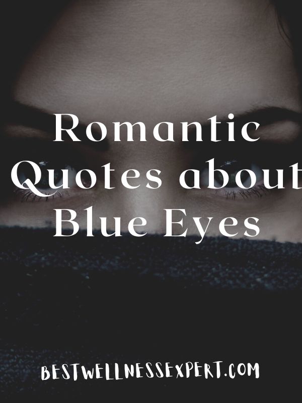 Romantic Quotes about Blue Eyes