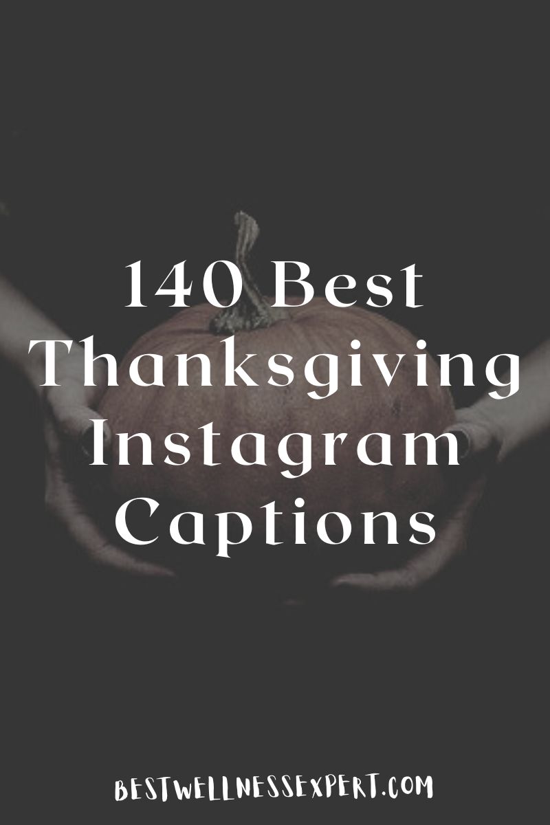 Thanksgiving eve instagram captions
