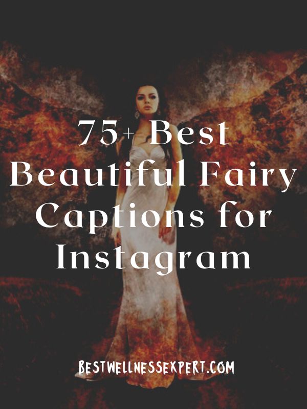 Best Beautiful Fairy Captions for Instagram