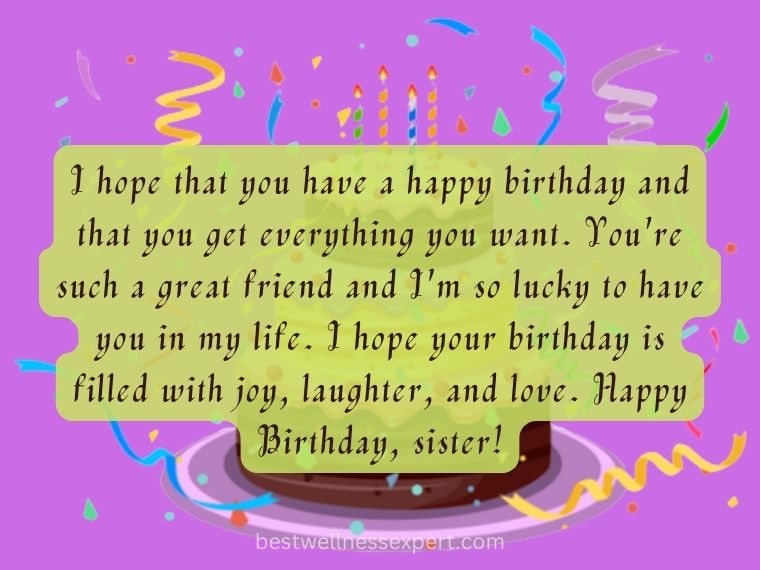 Long Birthday Wishes for Sister